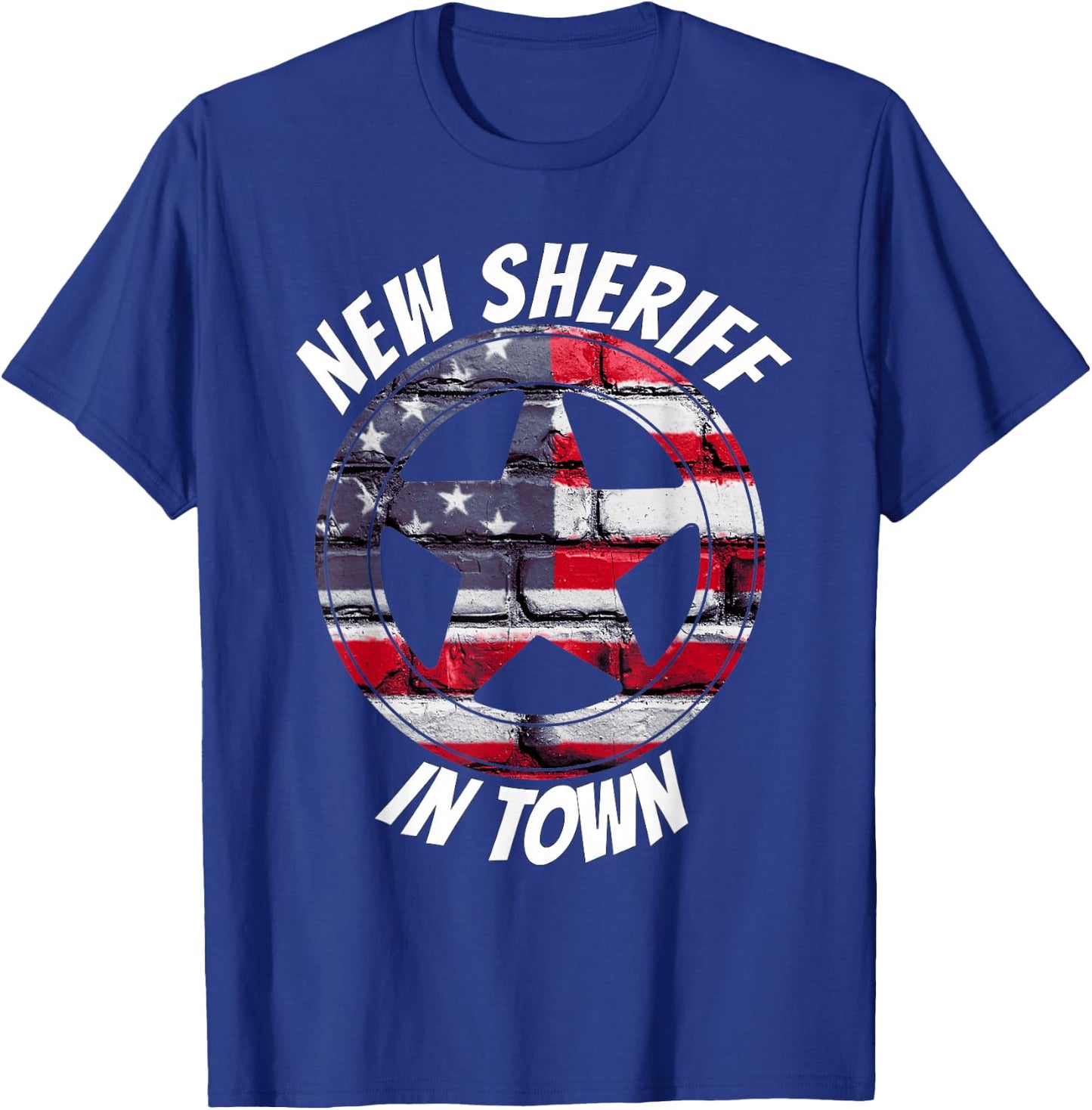 New Sheriff In Town - Painted American Flag Bricks on a Wall T-Shirt - T-Shirt | Royal