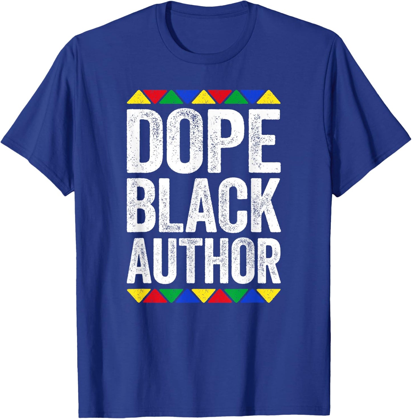Dope Black Author Shirt Black History Month T-Shirt - T-Shirt | Royal