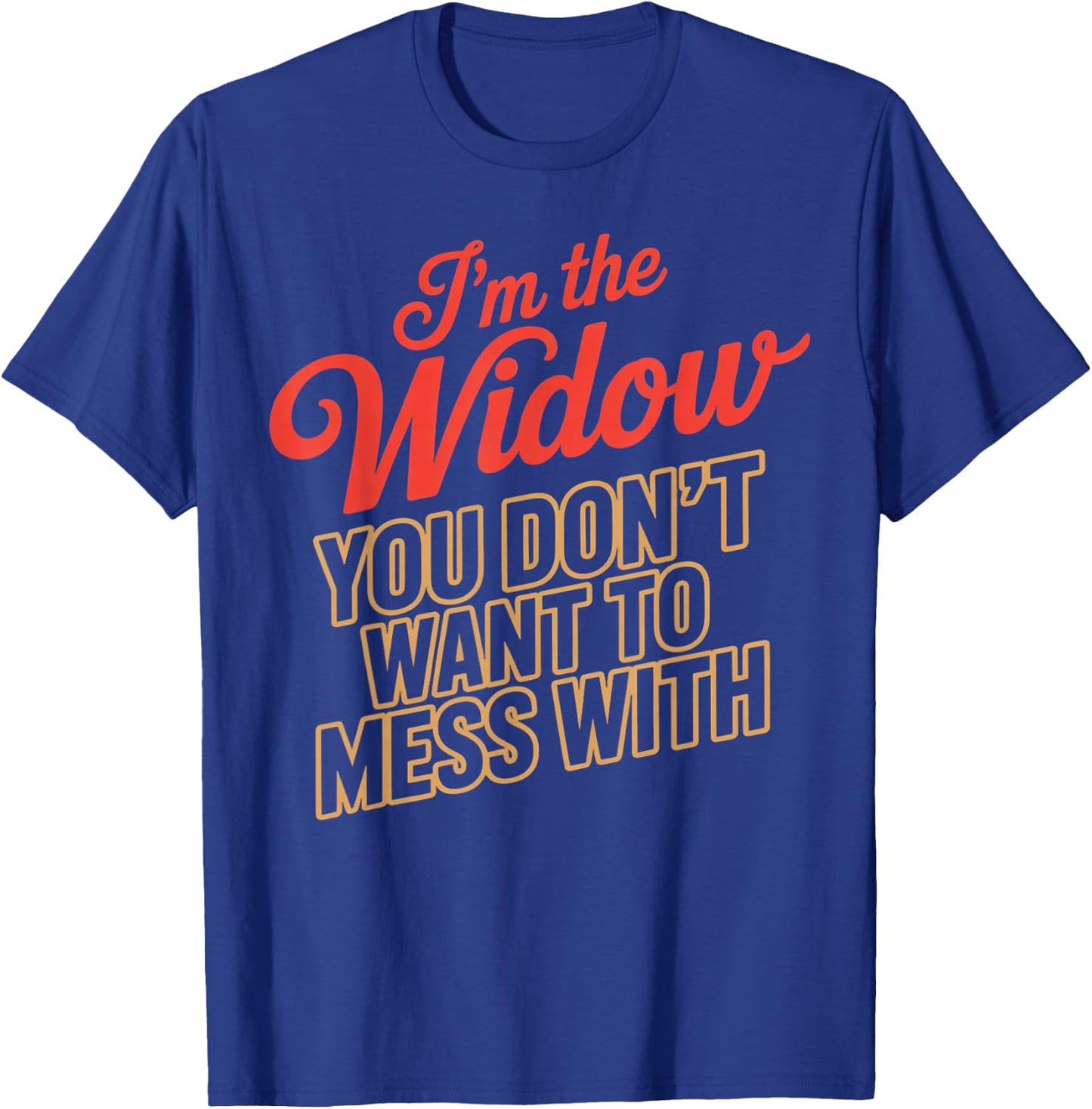 I'm The Widow Heaven Memorial Husband Widow T-Shirt - T-Shirt | Royal