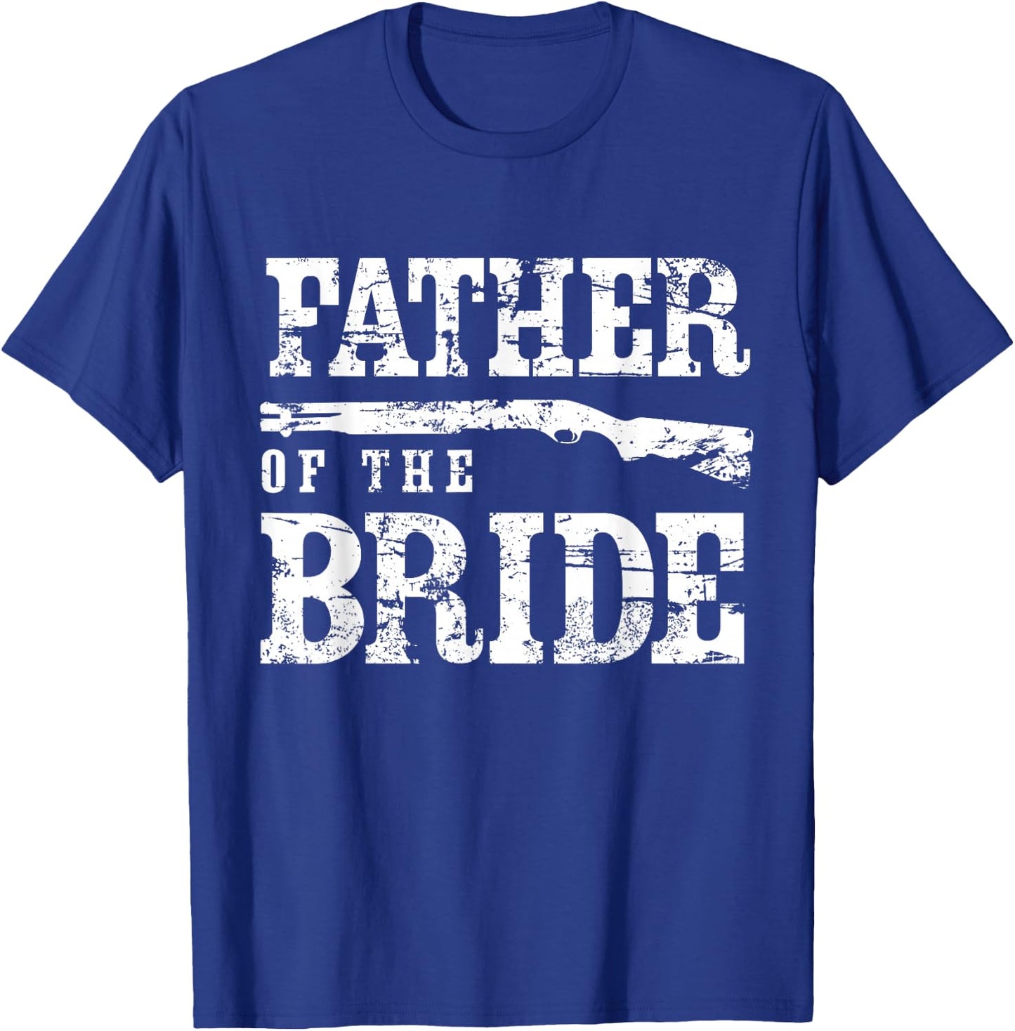 Father of the Bride T-Shirt - T-Shirt | Royal