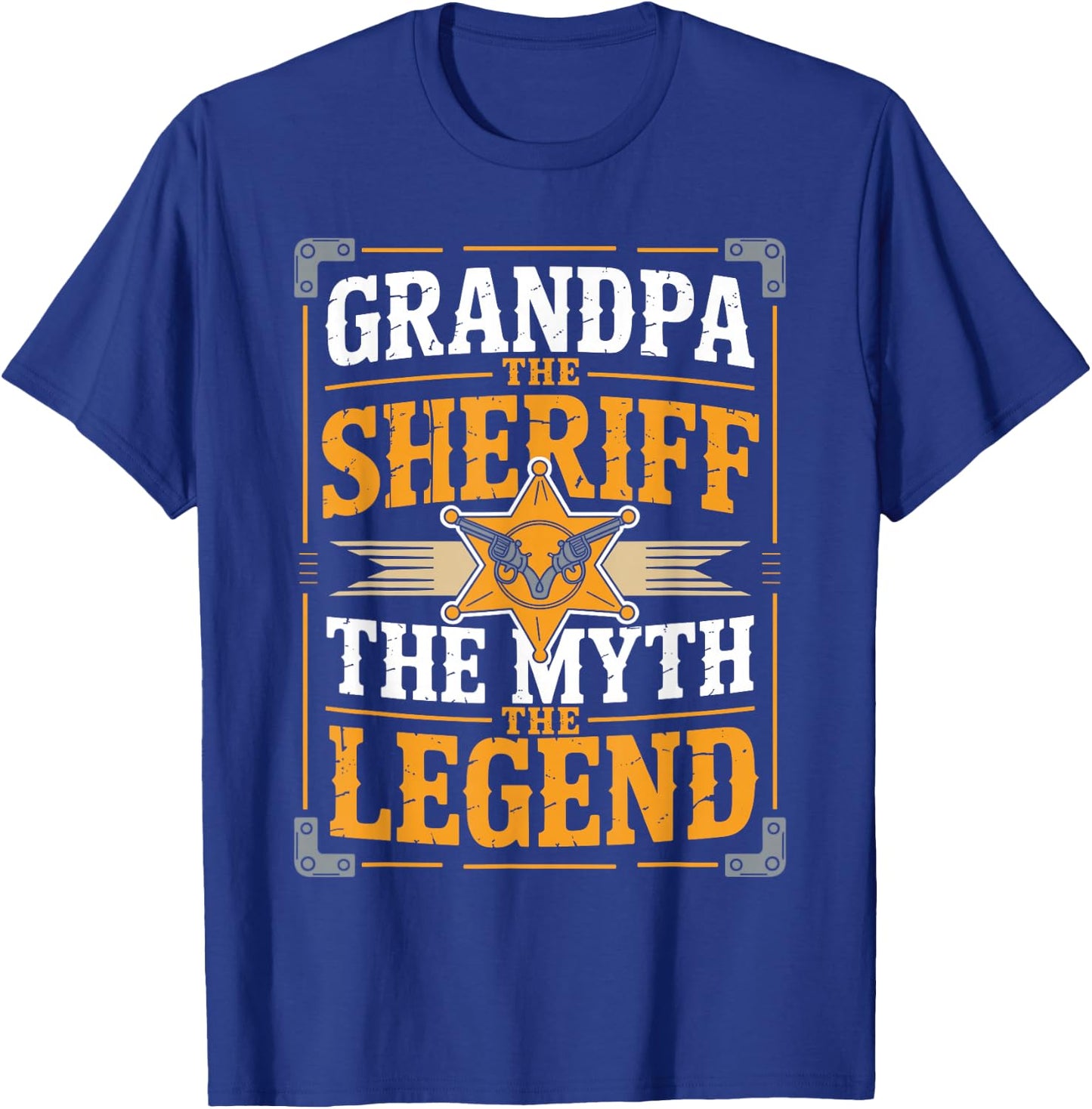 Grandpa The Sheriff The Myth The Legend T-Shirt - T-Shirt | Royal