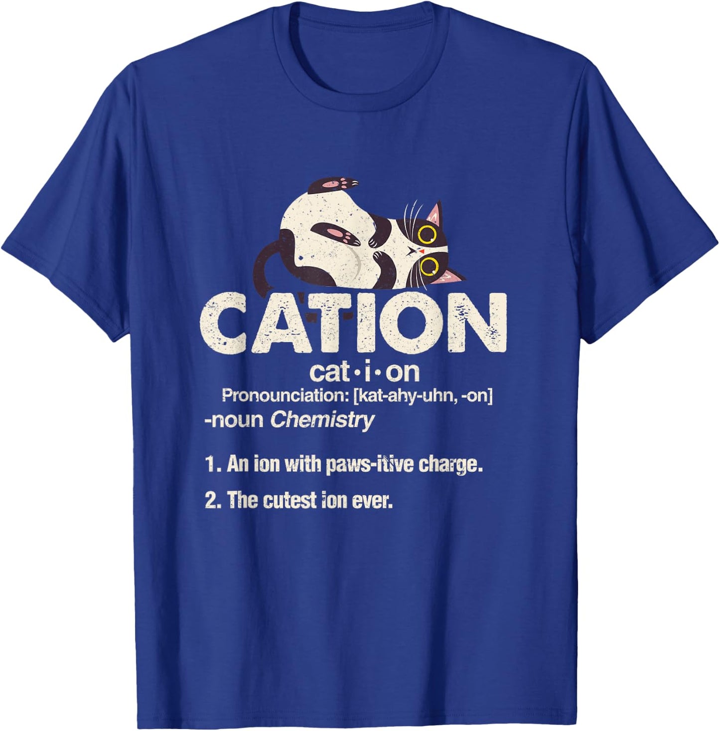 Cation Cute Science Cat Pawsitive Chemistry Teacher Gift T-Shirt - T-Shirt | Royal