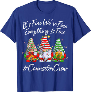 Counselor Crew Xmas Everything Is Fine Christmas Gnomie T-Shirt - T-Shirt | Royal