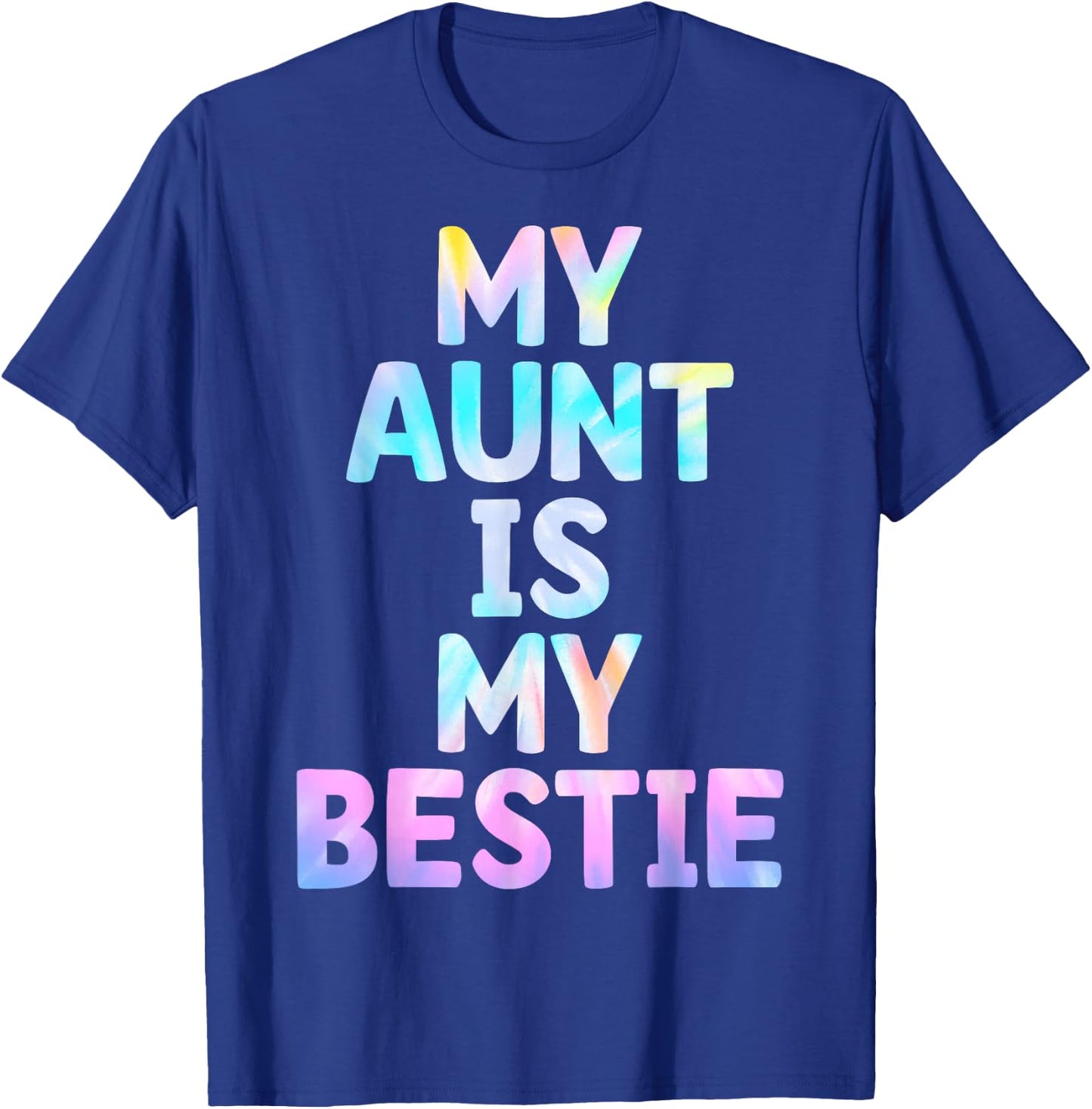 My Aunt is My Bestie Aunt And niece Matching T-Shirt - T-Shirt | Royal