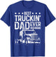 Best Truckin' Dad Ever Truck Driver Father's Day Gift T-Shirt - T-Shirt | Royal