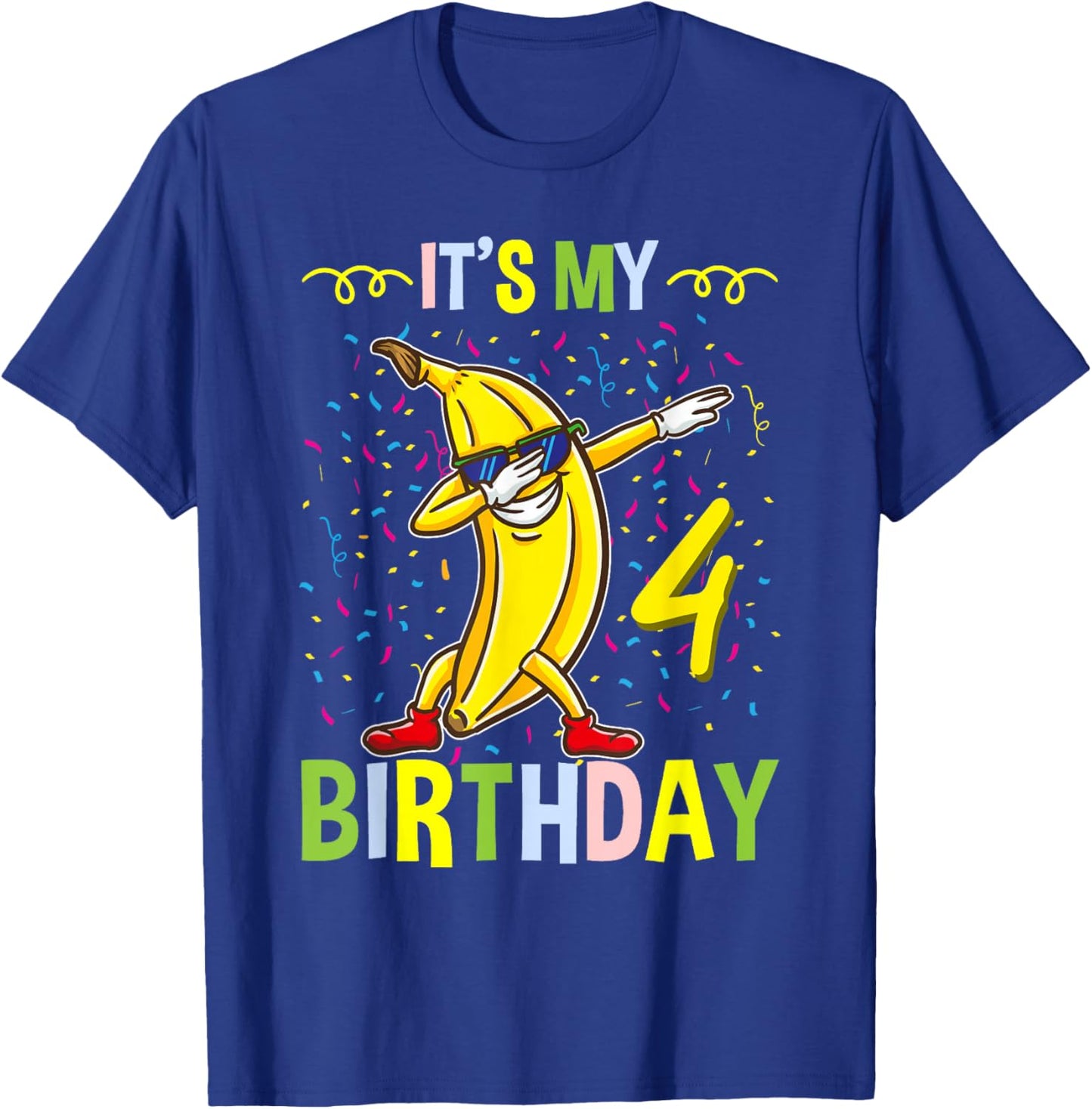 Its My 4th Birthday Banana for Banana Lover T-Shirt - T-Shirt | Royal