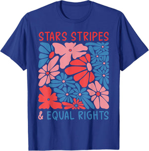 Stars Stripes and Equal Rights 4th of July Women's Rights T-Shirt - T-Shirt | Royal