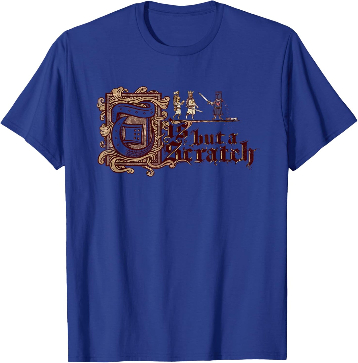 Tis But a Scratch T-Shirt - T-Shirt | Royal
