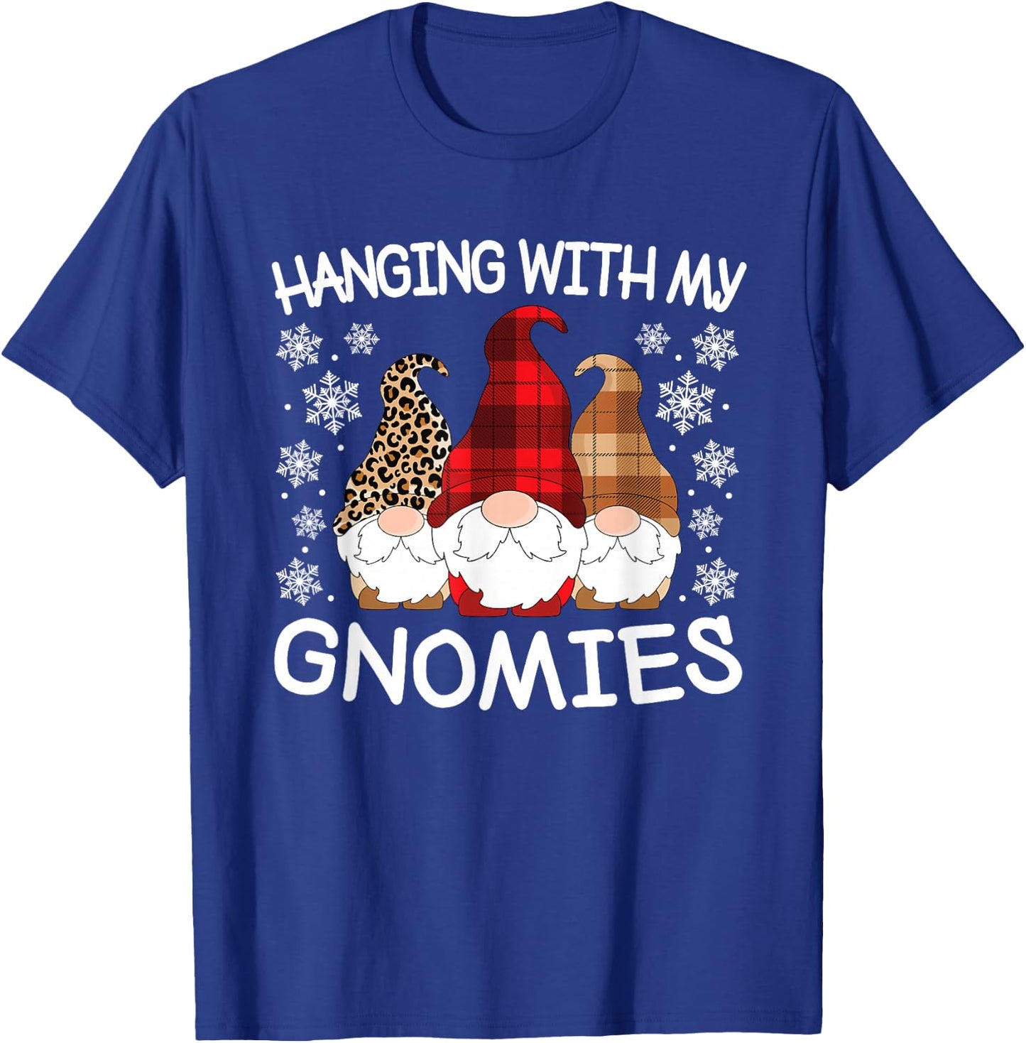 Hanging With My Gnomies Funny Christmas Gnome Men Women Kids T-Shirt - T-Shirt | Royal
