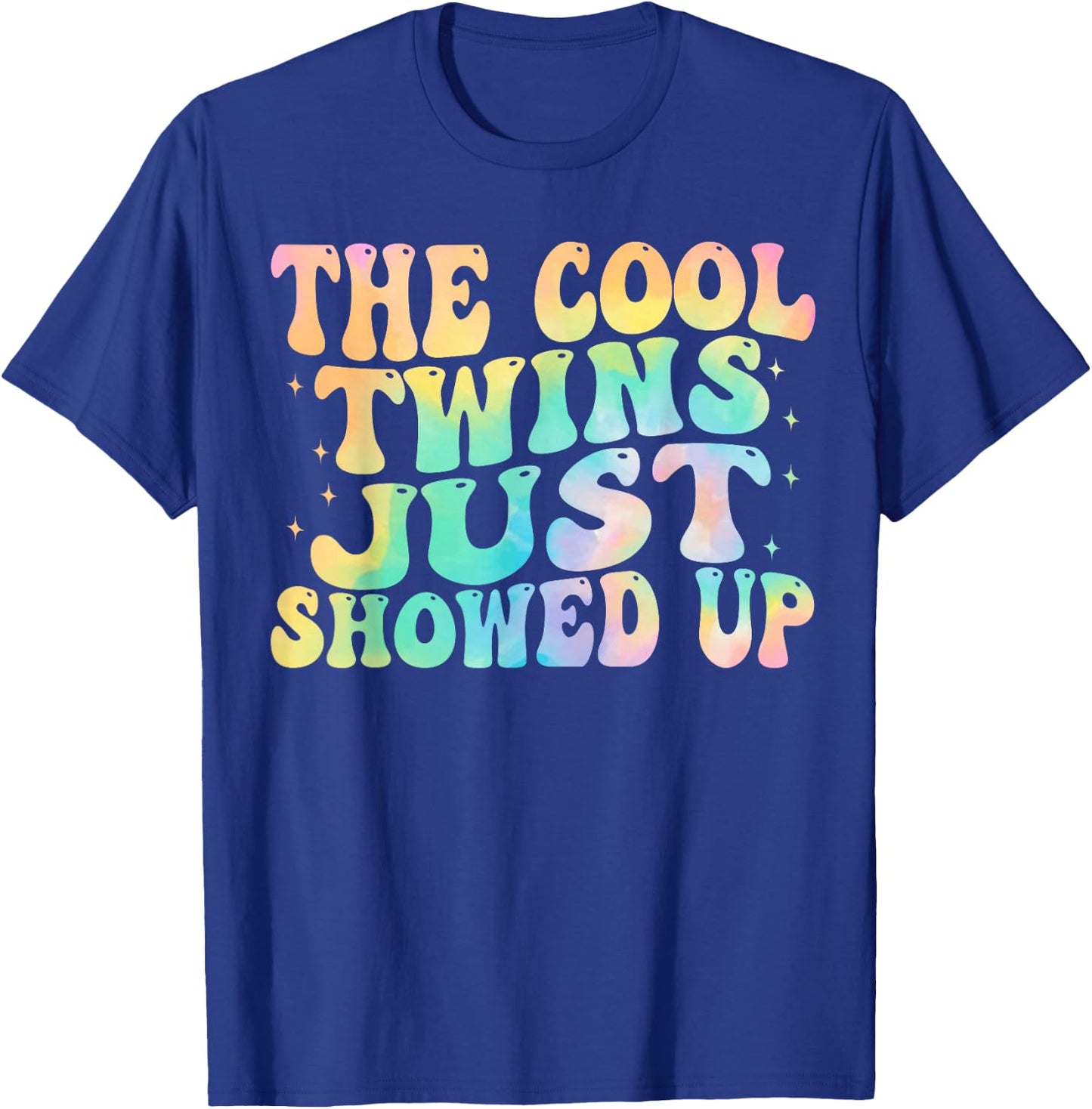 The Cool Twins Just Showed Up birthday twins matching T-Shirt - T-Shirt | Royal