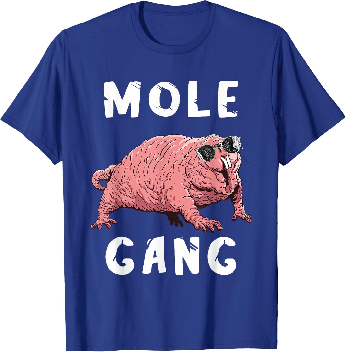 Naked Mole Rat Mole Gang Funny Naked Mole Rat Lovers T-Shirt - T-Shirt | Royal