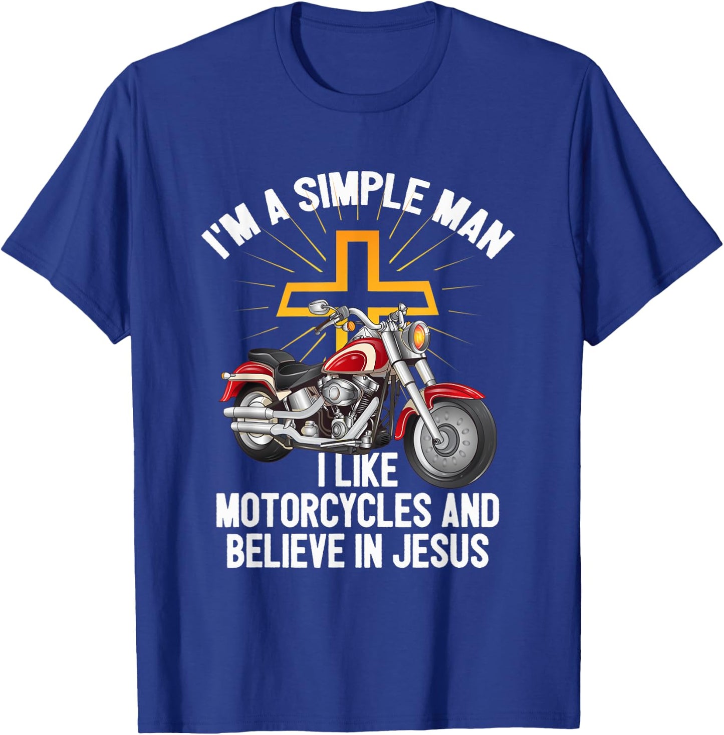 Motorcycles Believe In Jesus Motorcyclist Biking Christian T-Shirt - T-Shirt | Royal