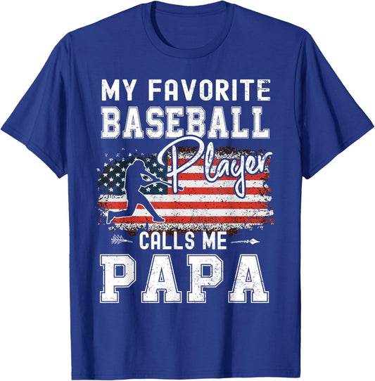 My Favorite Baseball Player Calls Me Papa American Flag T-Shirt - T-Shirt | Royal