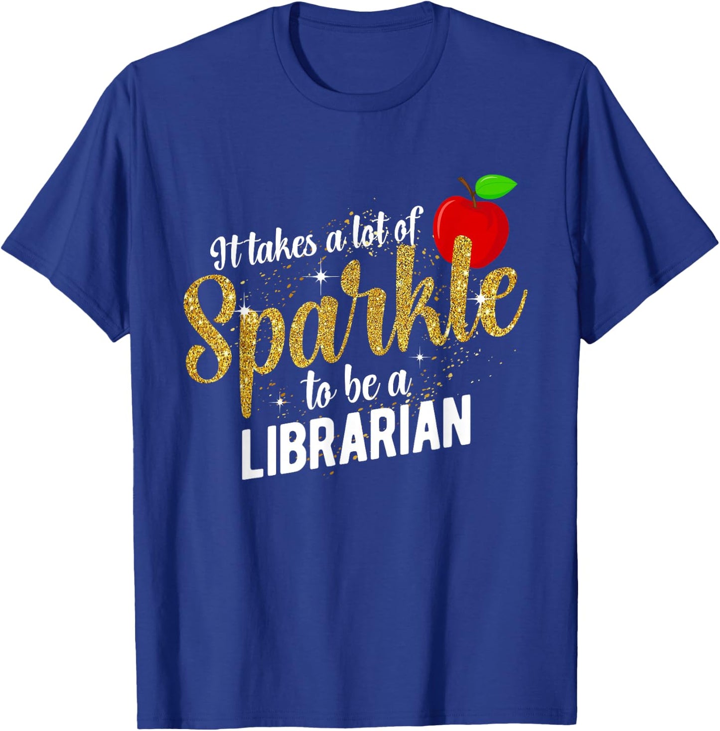 To Be A School Librarian Library Worker Librarian T-Shirt - T-Shirt | Royal