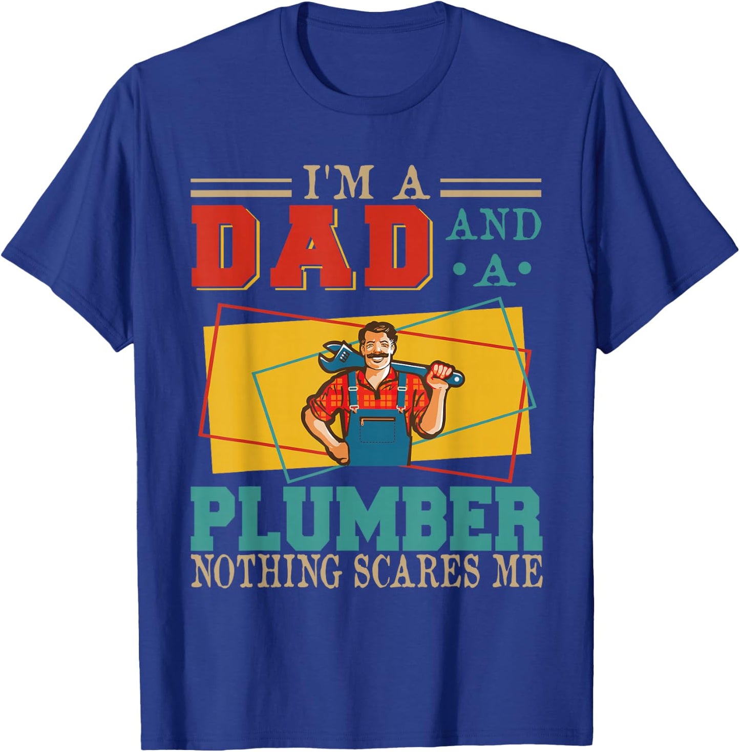 Vintage I'm A Dad And A Plumber Costume Proud Dad Family T-Shirt - T-Shirt | Royal