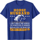 Horse Husband Drive The Horse Box T-Shirt - T-Shirt | Royal