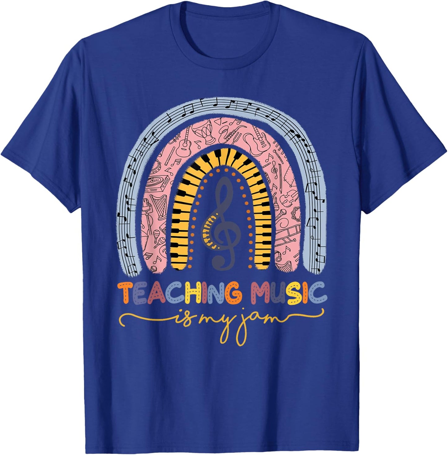 Musical Teacher Teaching Music Is My Jam Rainbow T-Shirt - T-Shirt | Royal