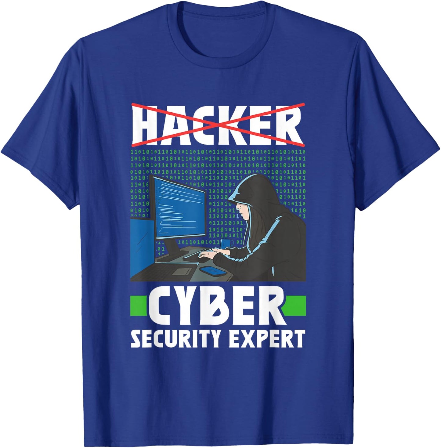 Hacker Cyber Security Expert Hack Computer It Hacking T-Shirt - T-Shirt | Royal