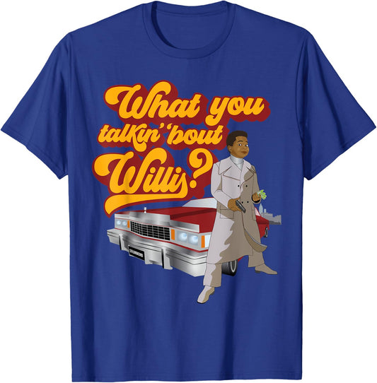 What you talkin' 'bout Willis? Blaxploitation T-Shirt - T-Shirt | Royal
