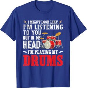 In My Head I'm Playing My Drums Music Drummer Funny T-Shirt - T-Shirt | Royal