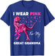 I Wear Pink For My Great Grandma Breast Cancer Awareness T-Shirt - T-Shirt | Royal