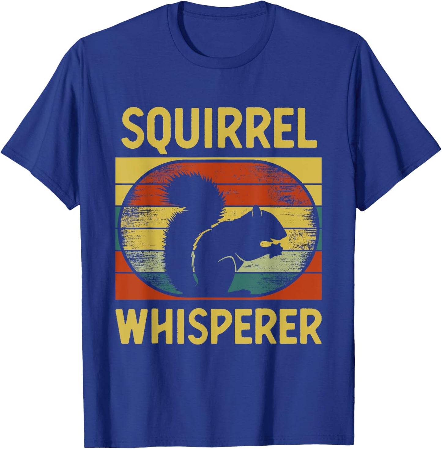 Cool Squirrel Whisperer Art Men Women Rodent Squirrel Lover T-Shirt - T-Shirt | Royal
