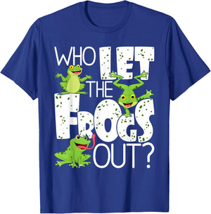 Who Let The Frogs Out - Funny Amphibian Lover Frog Owner Small T-Shirt - T-Shirt | Royal