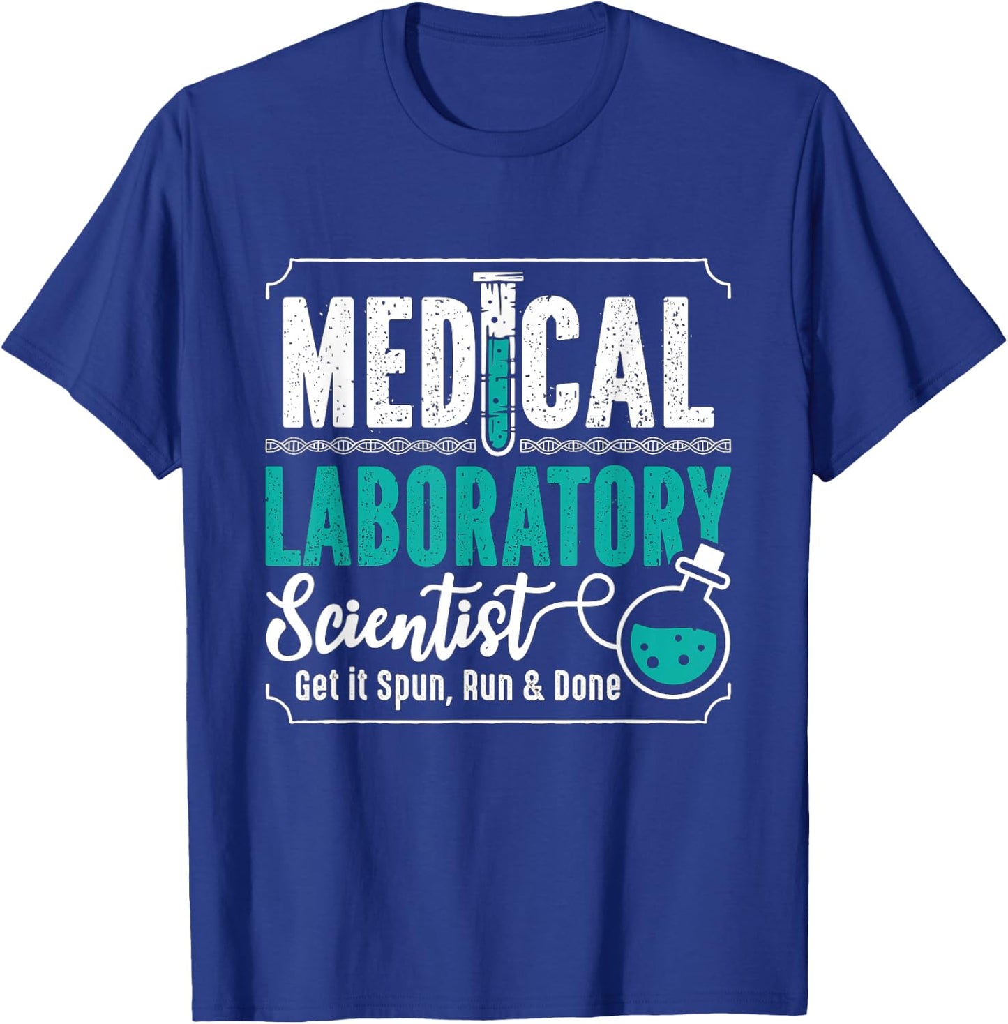 Medical Laboratory Scientist Lab Tech Laboratory Technician T-Shirt - T-Shirt | Royal