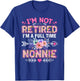 I'm Not Retired I'm A Full Time Nonnie Mother's Day T-Shirt - T-Shirt | Royal