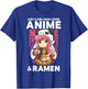 Just A Girl Who Loves Anime and Ramen Bowl Panda Teen Girl T-Shirt - T-Shirt | Royal
