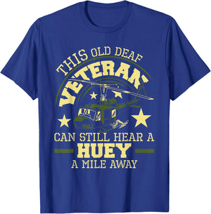 Hear A Huey A Mile Away - Helicopter Pilot Vietnam Veteran T-Shirt - T-Shirt | Royal