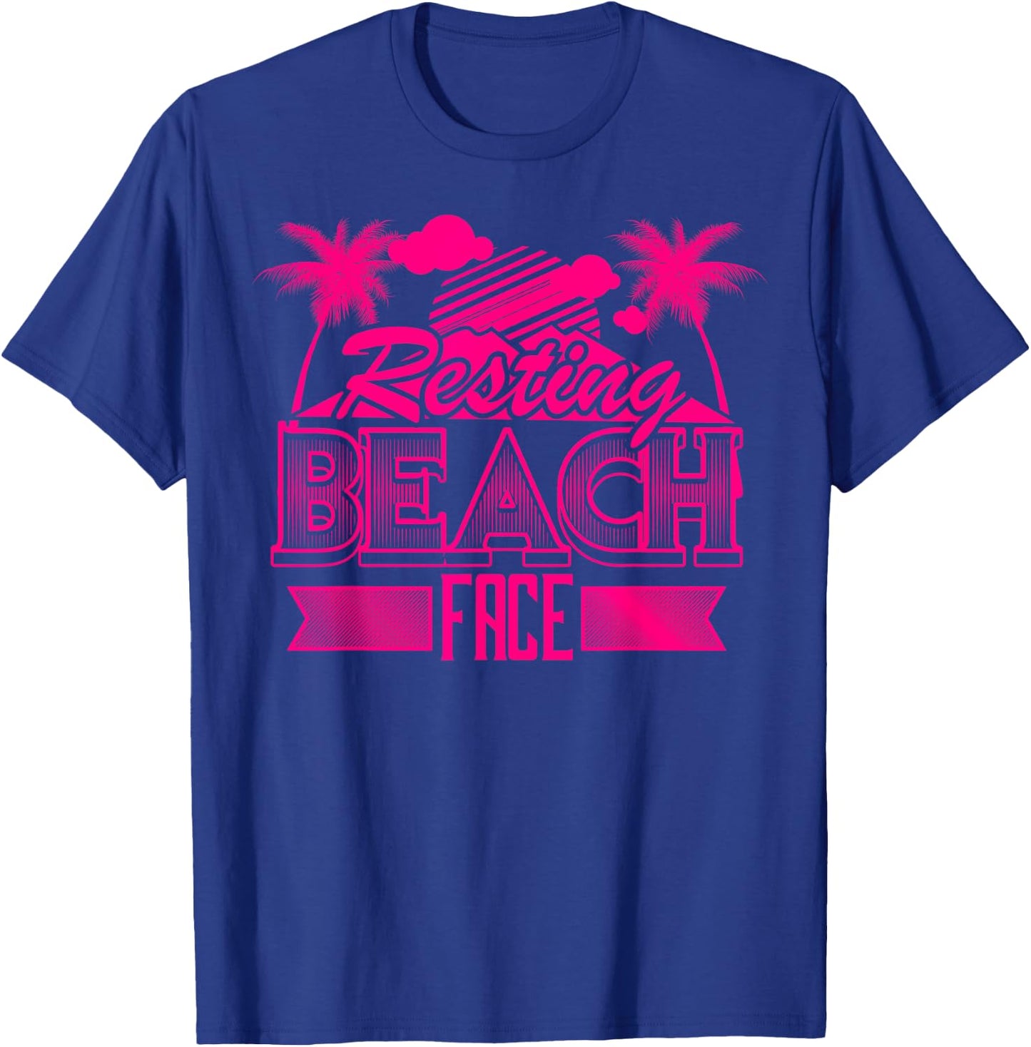 Resting Beach Face Shirt | Cool Spring Break Vacation Gift T-Shirt - T-Shirt | Royal
