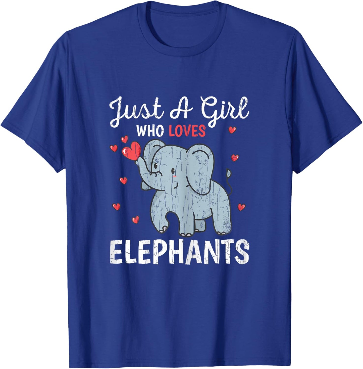 Just A Girl Who Loves Elephants Funny Cute Women Graphic T-Shirt - T-Shirt | Royal