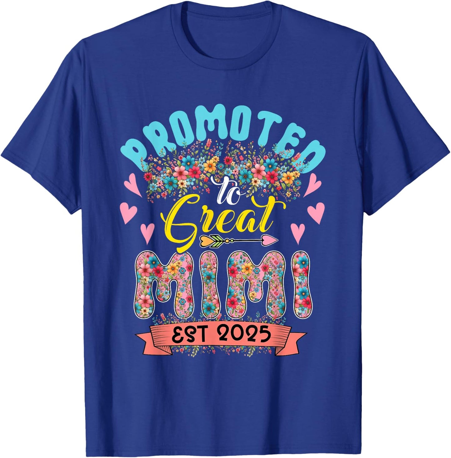 Promoted To Great Mimi Est 2025 Flowers Expecting Baby T-Shirt - T-Shirt | Royal