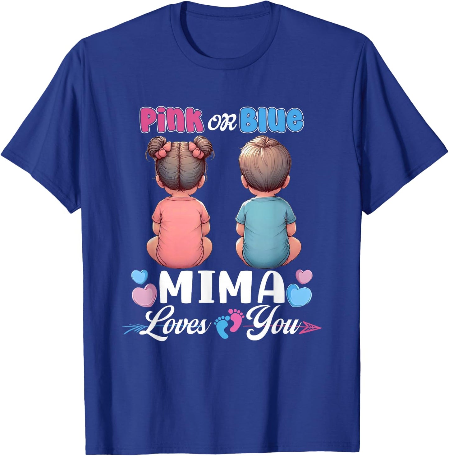 Pink Or Blue Mima Loves You Baby Gender Reveal Party T-Shirt - T-Shirt | Royal