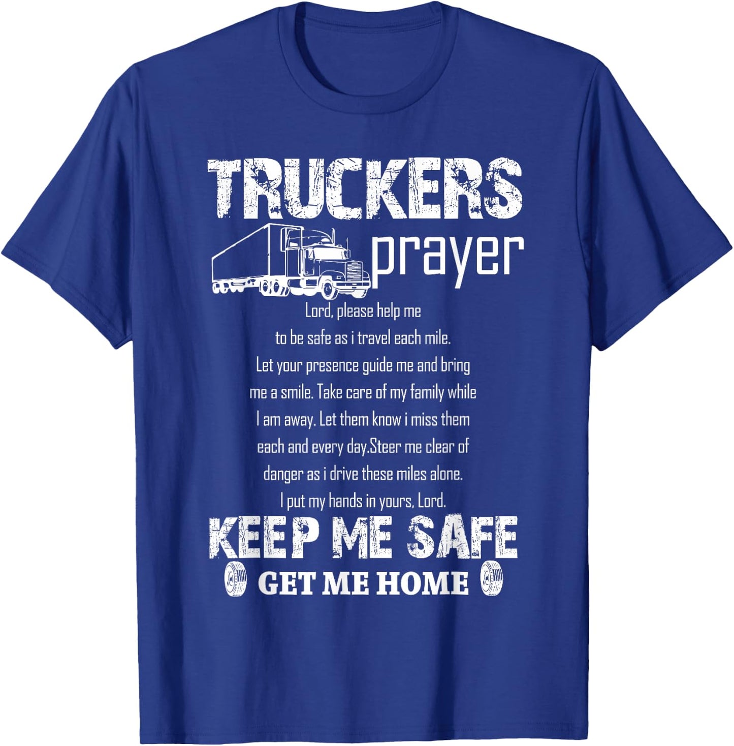 Truck Driver Prayer Trucker Driving Gift T-Shirt - T-Shirt | Royal