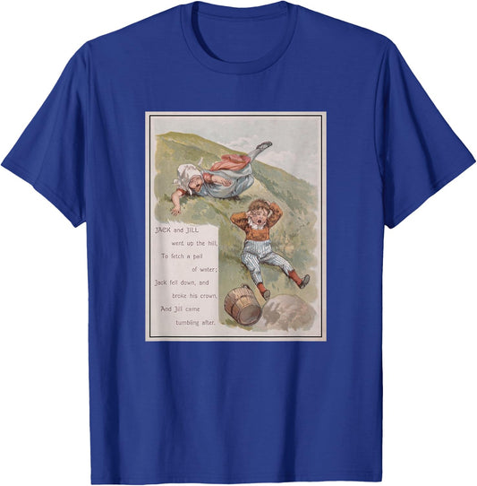 Jack and Jill Went Up The Hill T-Shirt - T-Shirt | Royal