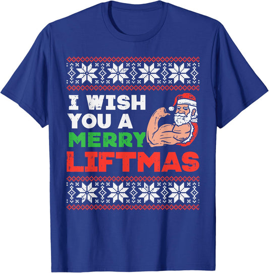 I Wish Merry Liftmas Ugly Christmas Sweater Gym Santa PJ T-Shirt - T-Shirt | Royal