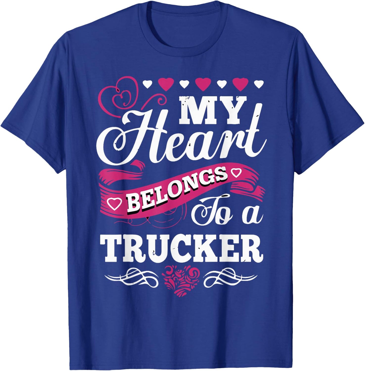 Truck Driver Wife Girlfriend, women My heart Truck Driver T-Shirt - T-Shirt | Royal