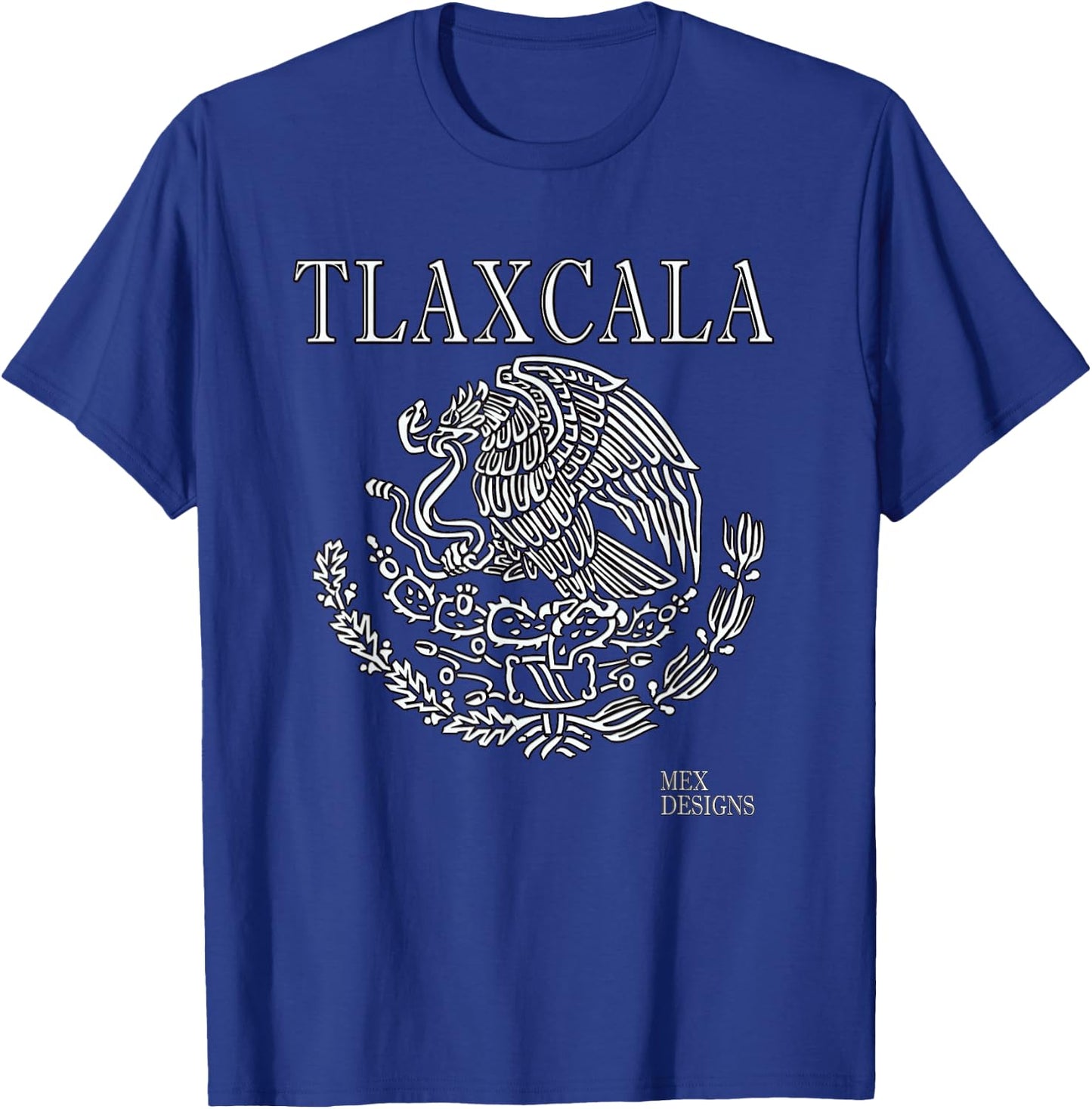 Tlaxcala Mexican Mexico T-Shirt - T-Shirt | Royal