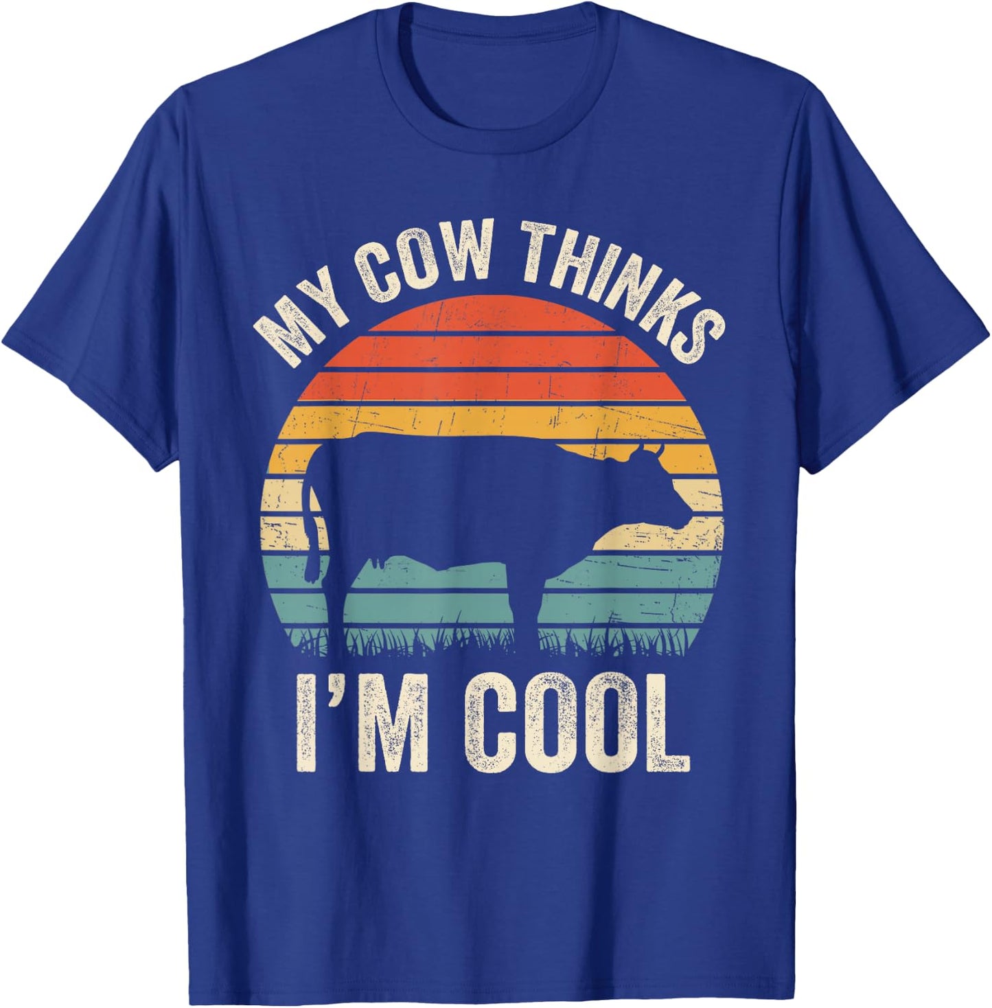 My Cow Thinks I'm Cool Vintage Funny Heifer Lover Farmers T-Shirt - T-Shirt | Royal