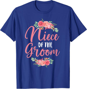 Niece of The Groom Niece Flowers Groom's Niece T-Shirt - T-Shirt | Royal