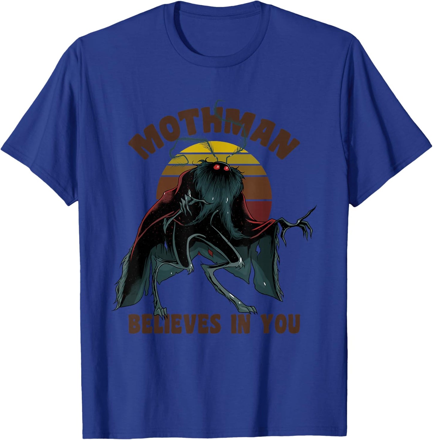 Cryptid Mothman Believe in Yourself Cryptozoology T-Shirt - T-Shirt | Royal