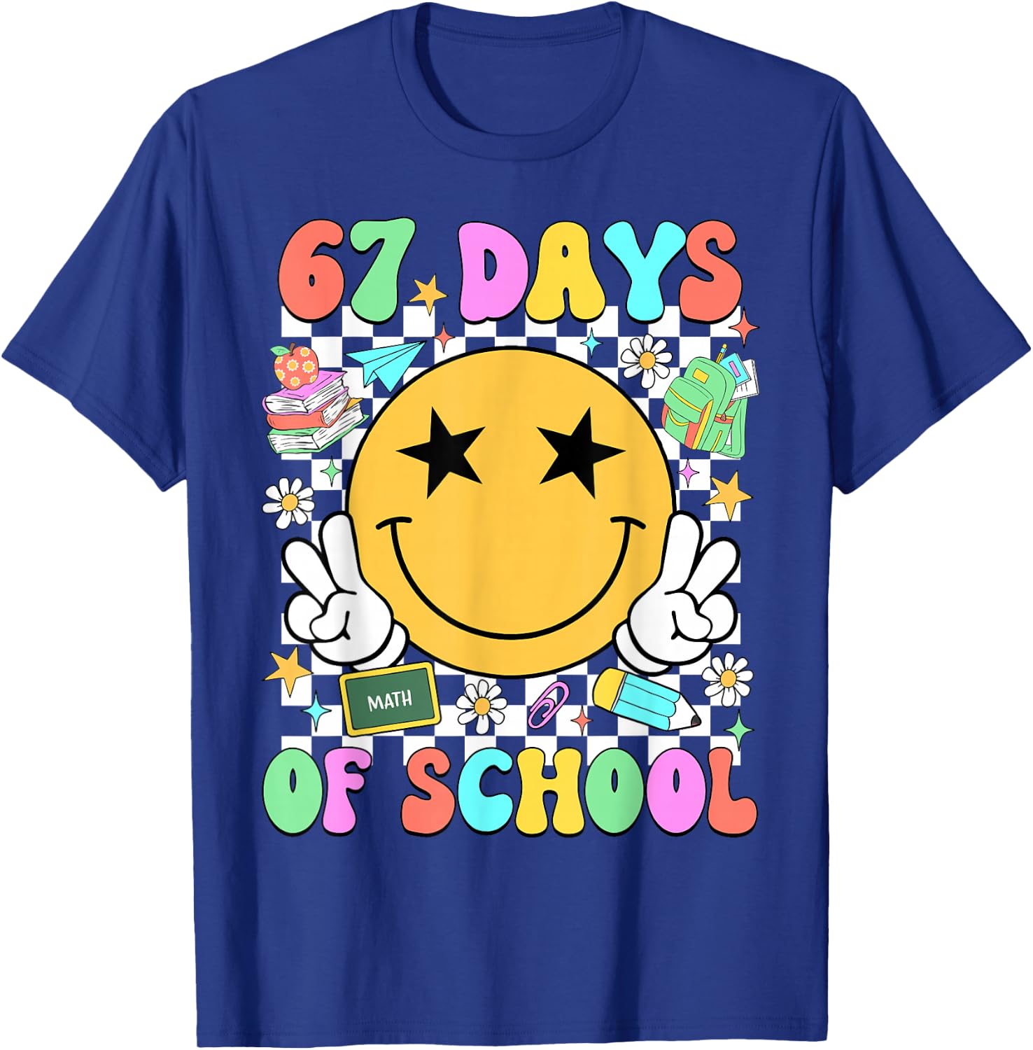 Happy 67th Day of School Vibes Smile Face 67 Days of School T-Shirt - T-Shirt | Royal