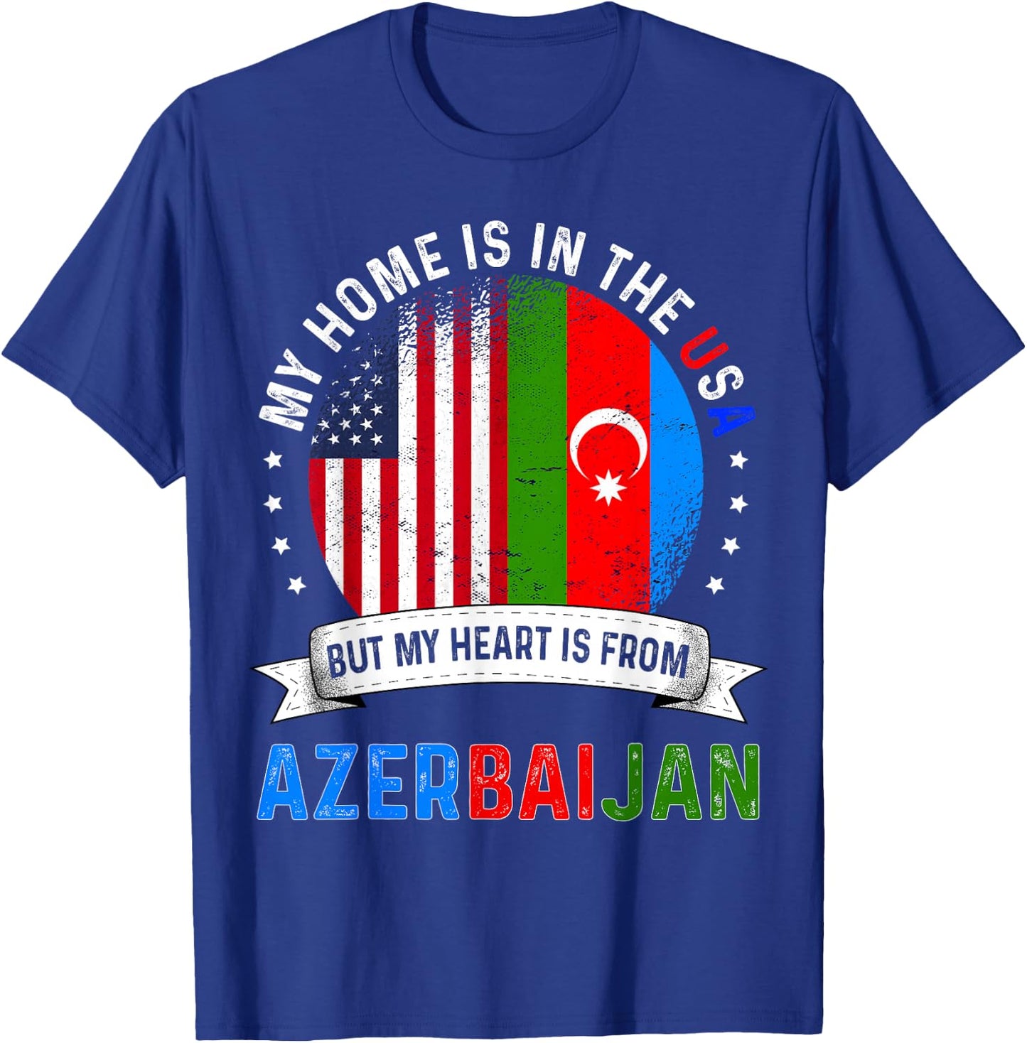 Azerbaijani American Patriot Heart is from Azerbaijan Flag T-Shirt - T-Shirt | Royal