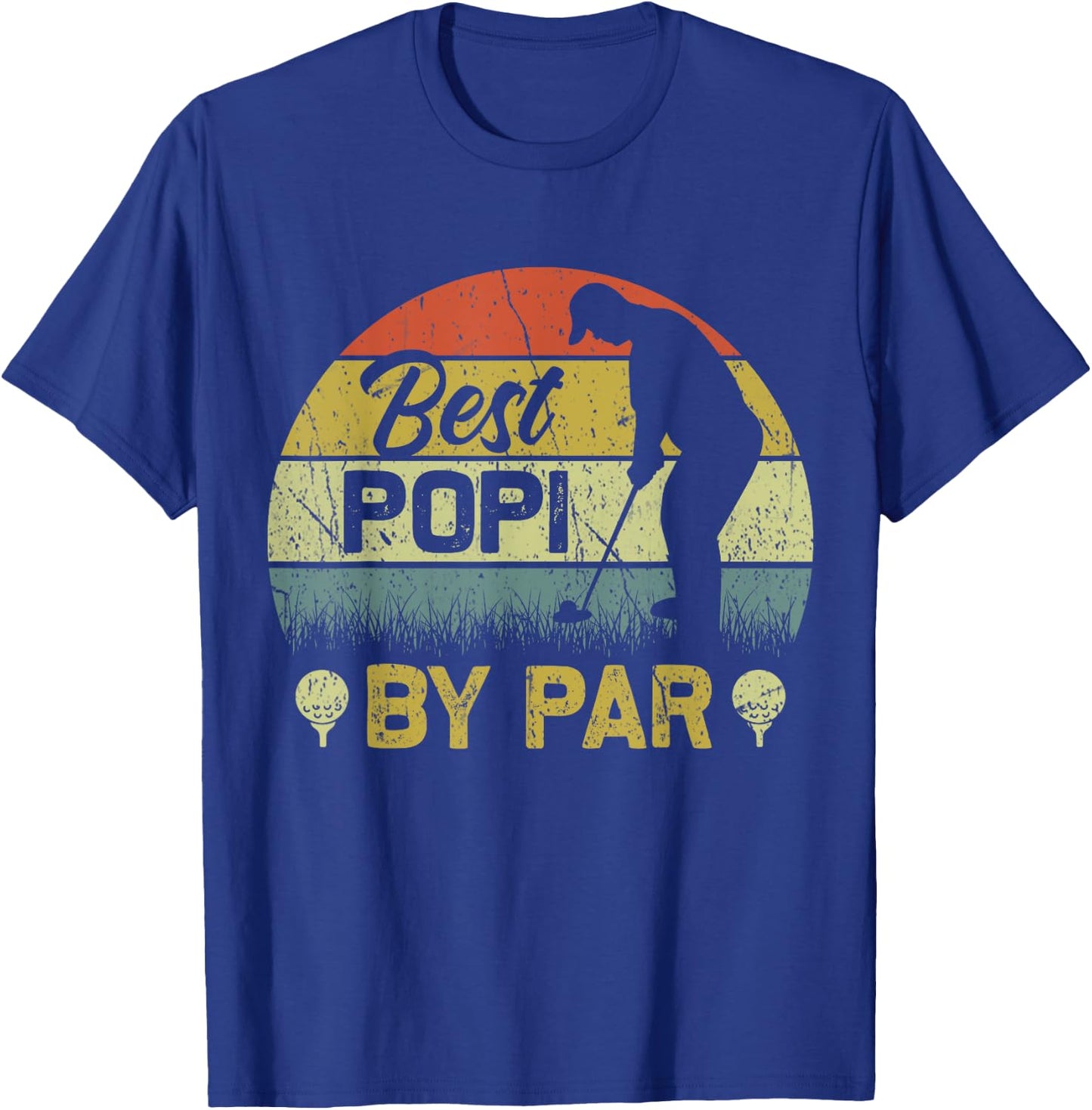 Best Popi By Par Daddy Fathers Day Golf Lover Golfer T-Shirt - T-Shirt | Royal