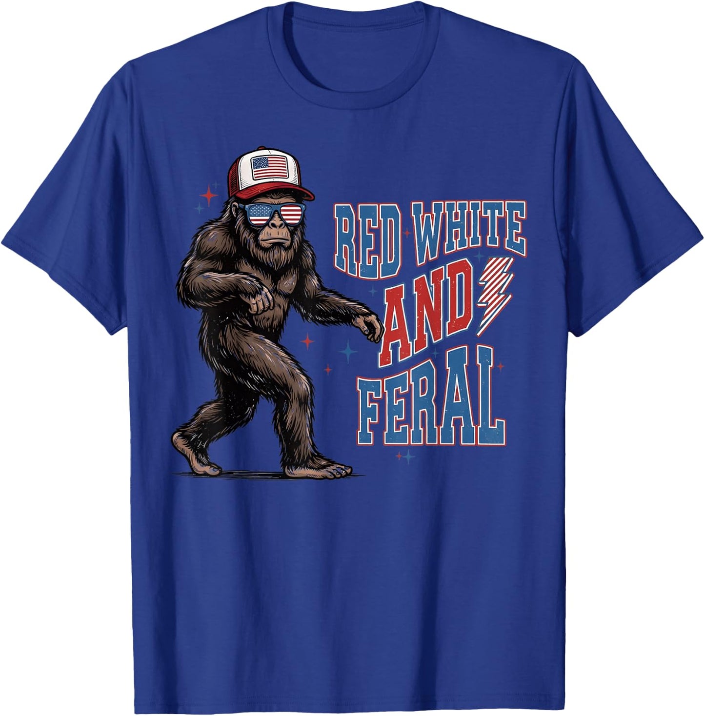 Red White and Feral Bigfoot 4th of July USA American Pride T-Shirt - T-Shirt | Royal