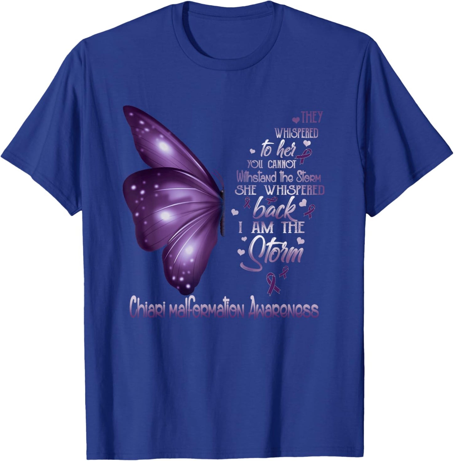 I am the storm Chiari malformation Awareness Butterfly T-Shirt - T-Shirt | Royal