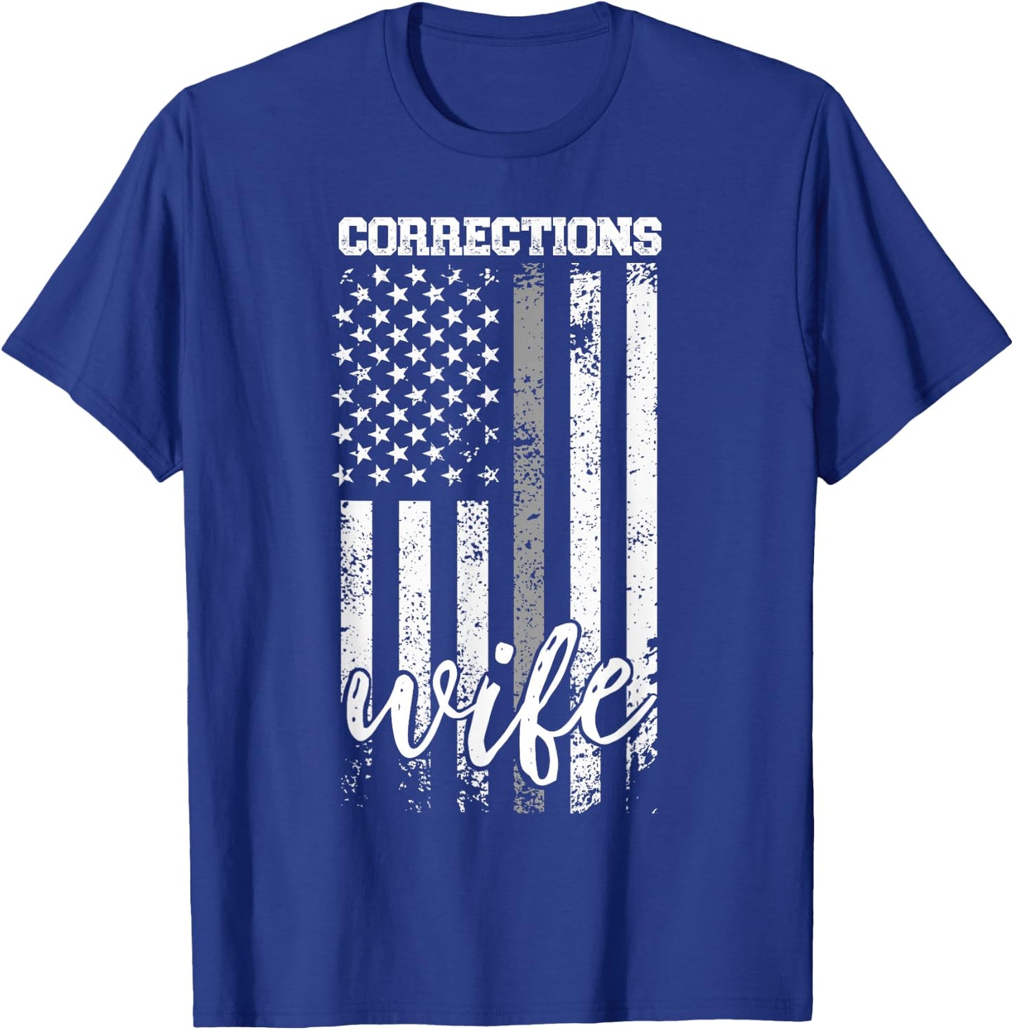 Corrections Wife US Flag Wife Of A Corrections Officer Wife T-Shirt - T-Shirt | Royal