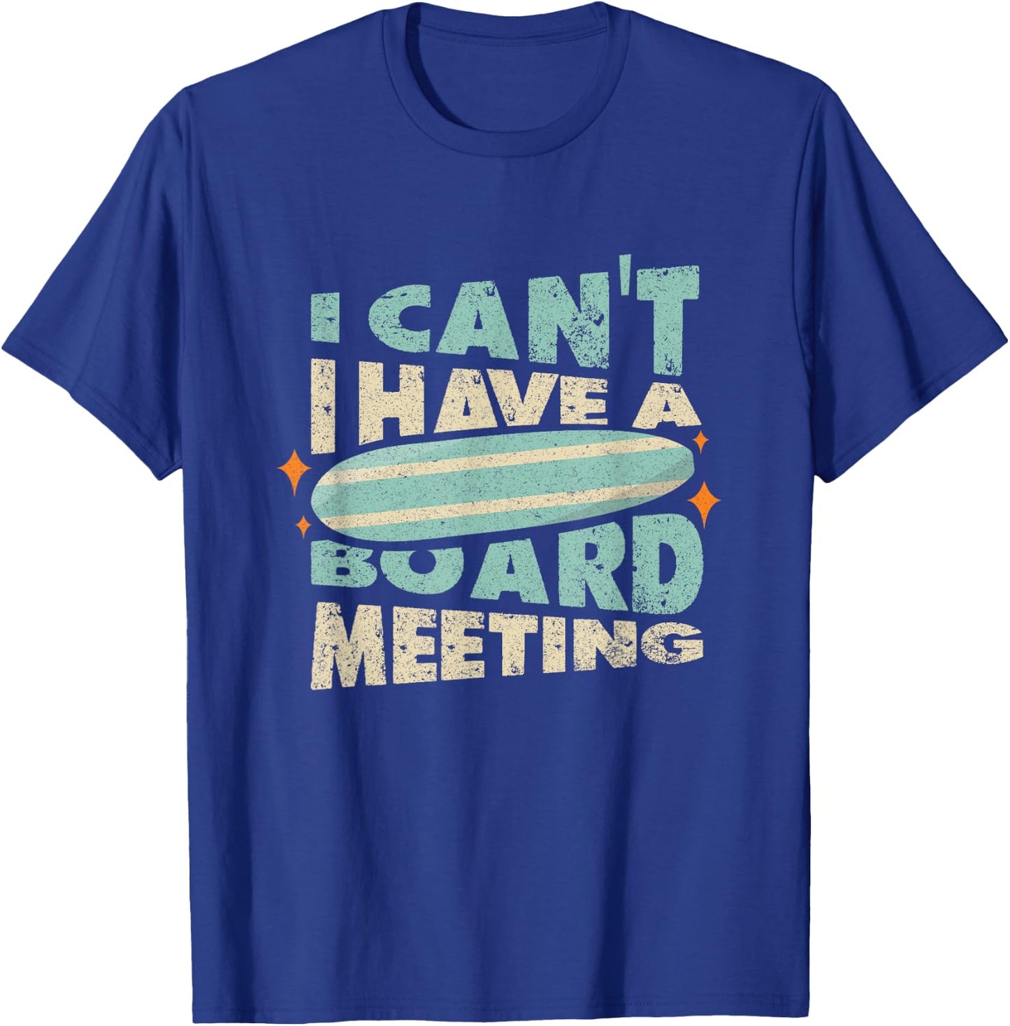 Funny Surfing Quote - Surfing Summer Holiday Sea T-Shirt - T-Shirt | Royal
